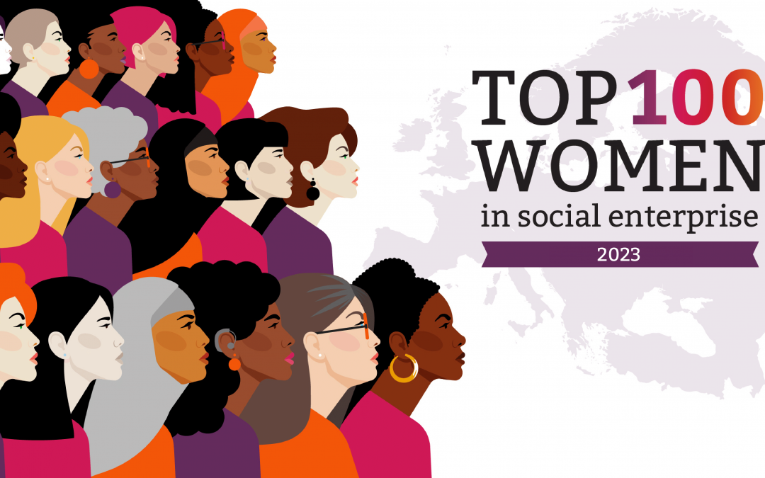 Top 100 Women in Social Entreprise 2023 (Europe)