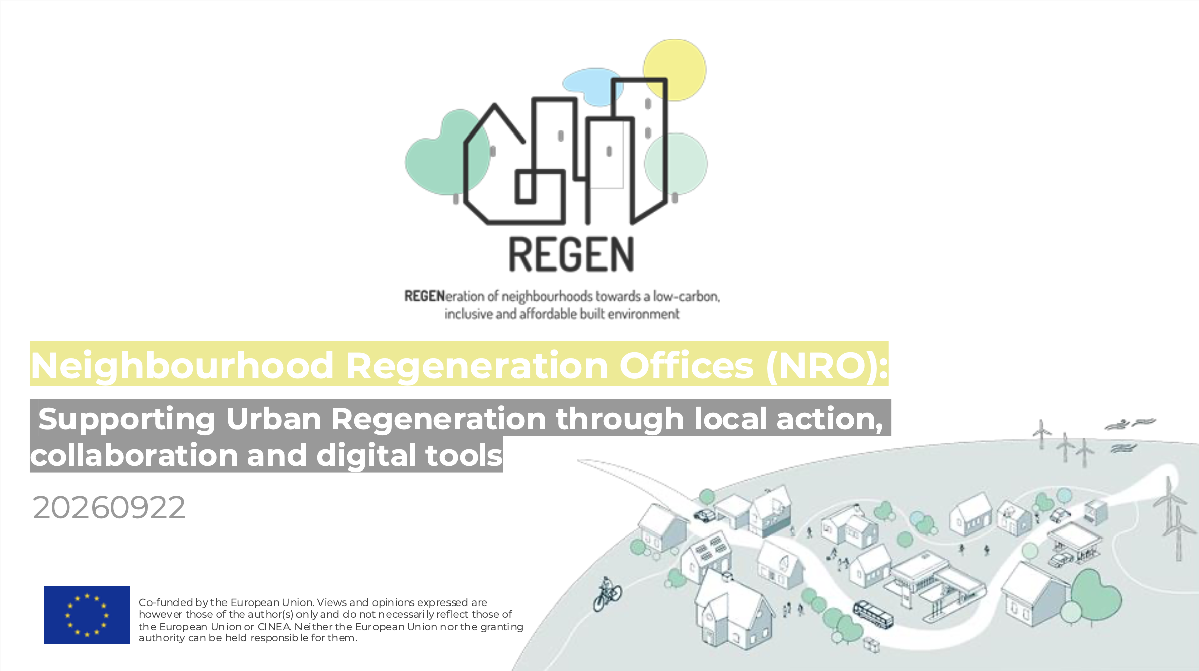 Neighbourhood Regeneration Office: a new way to support urban regeneration